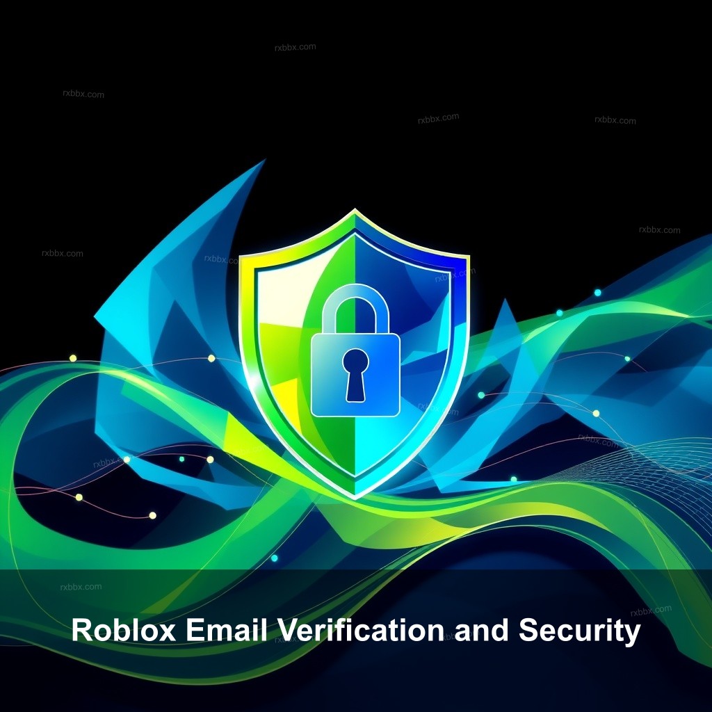 Roblox Email Verification and Security