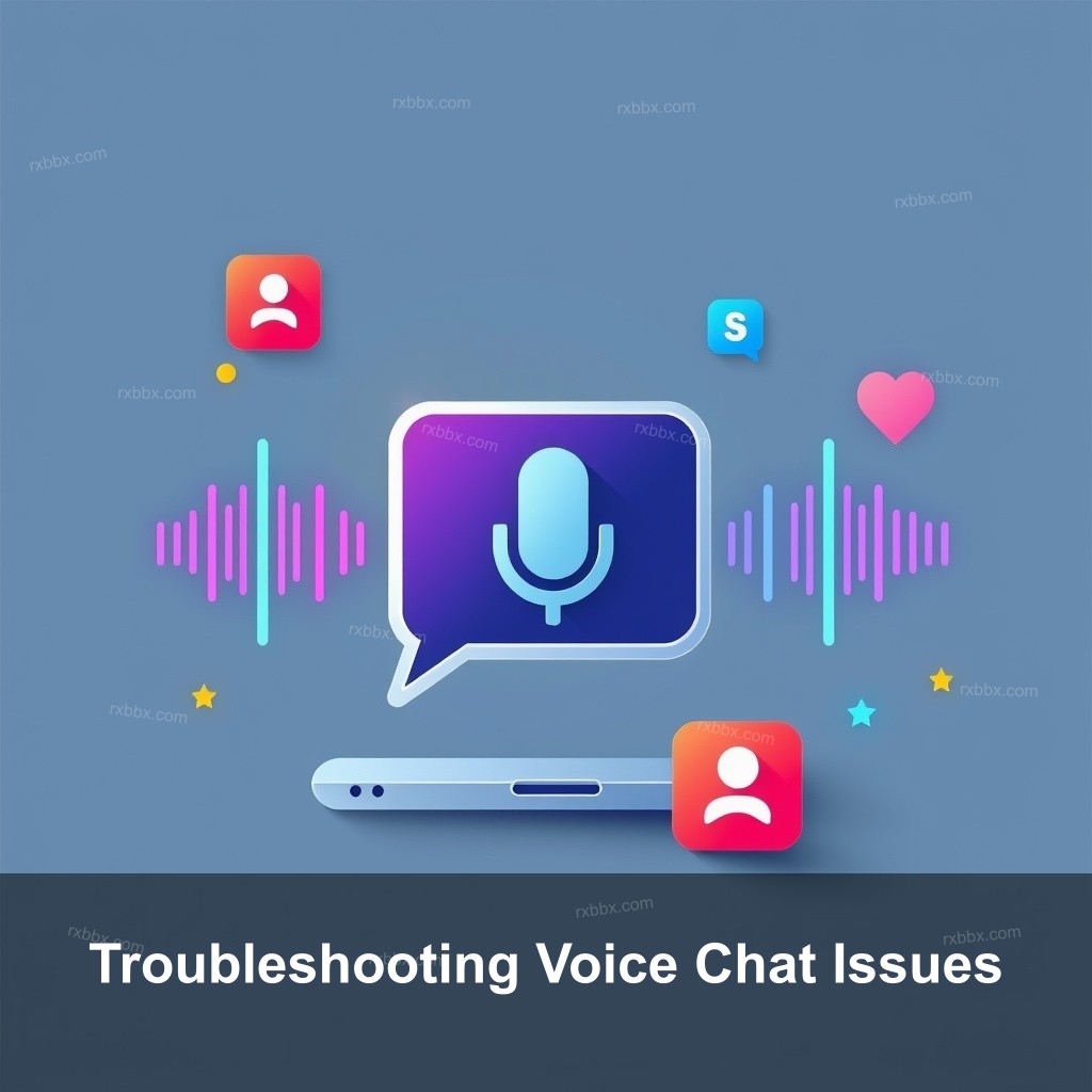 Troubleshooting Voice Chat Issues